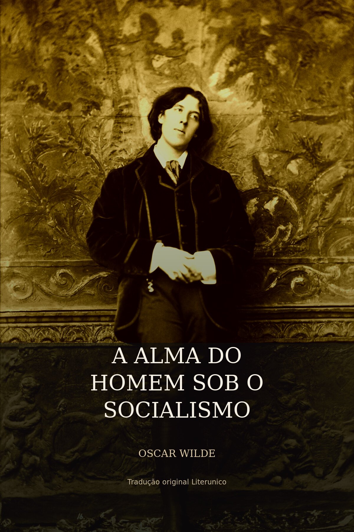 A Alma do Homem sob o Socialismo: Tradução Literunico