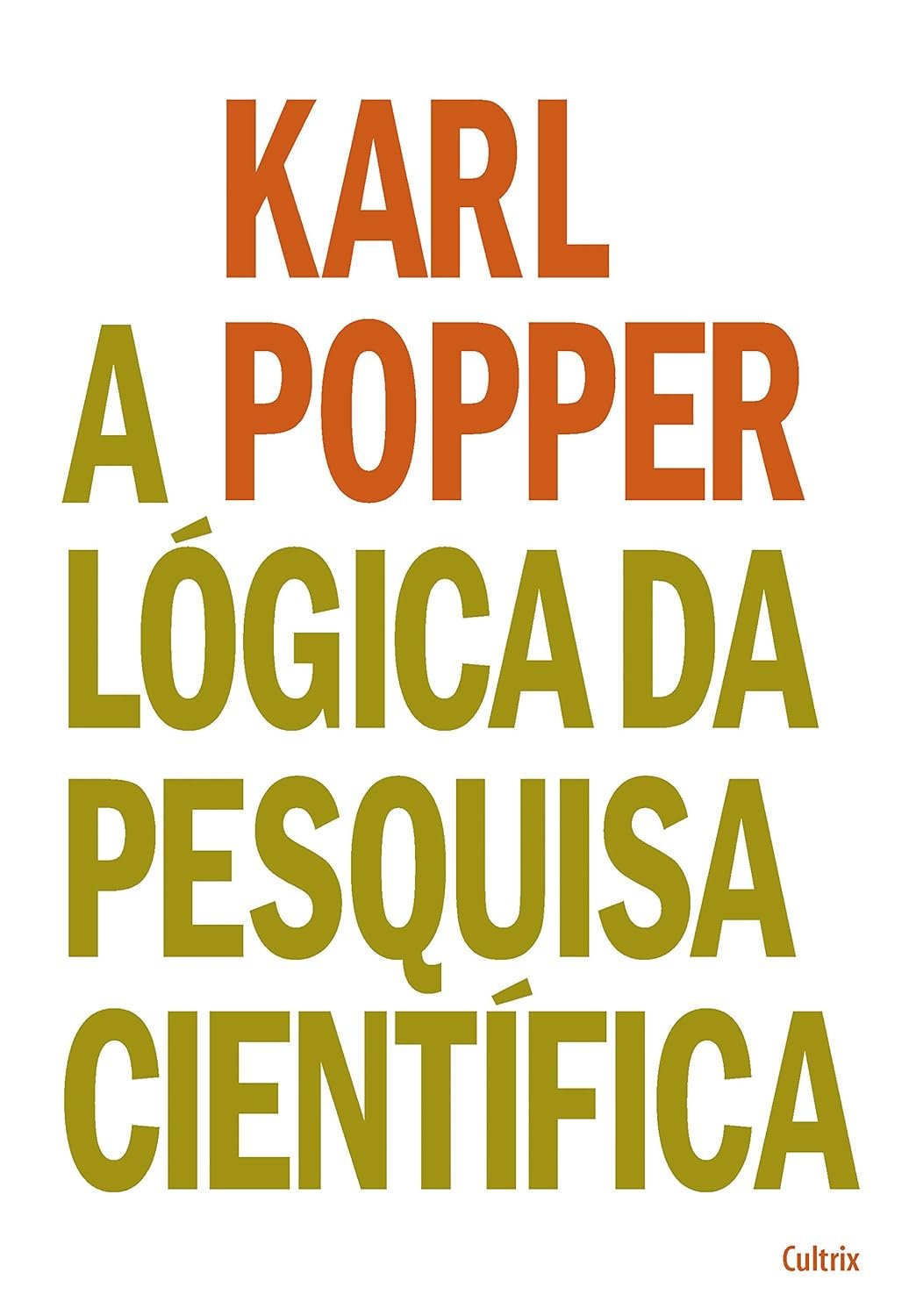 A Lógica da Pesquisa Científica