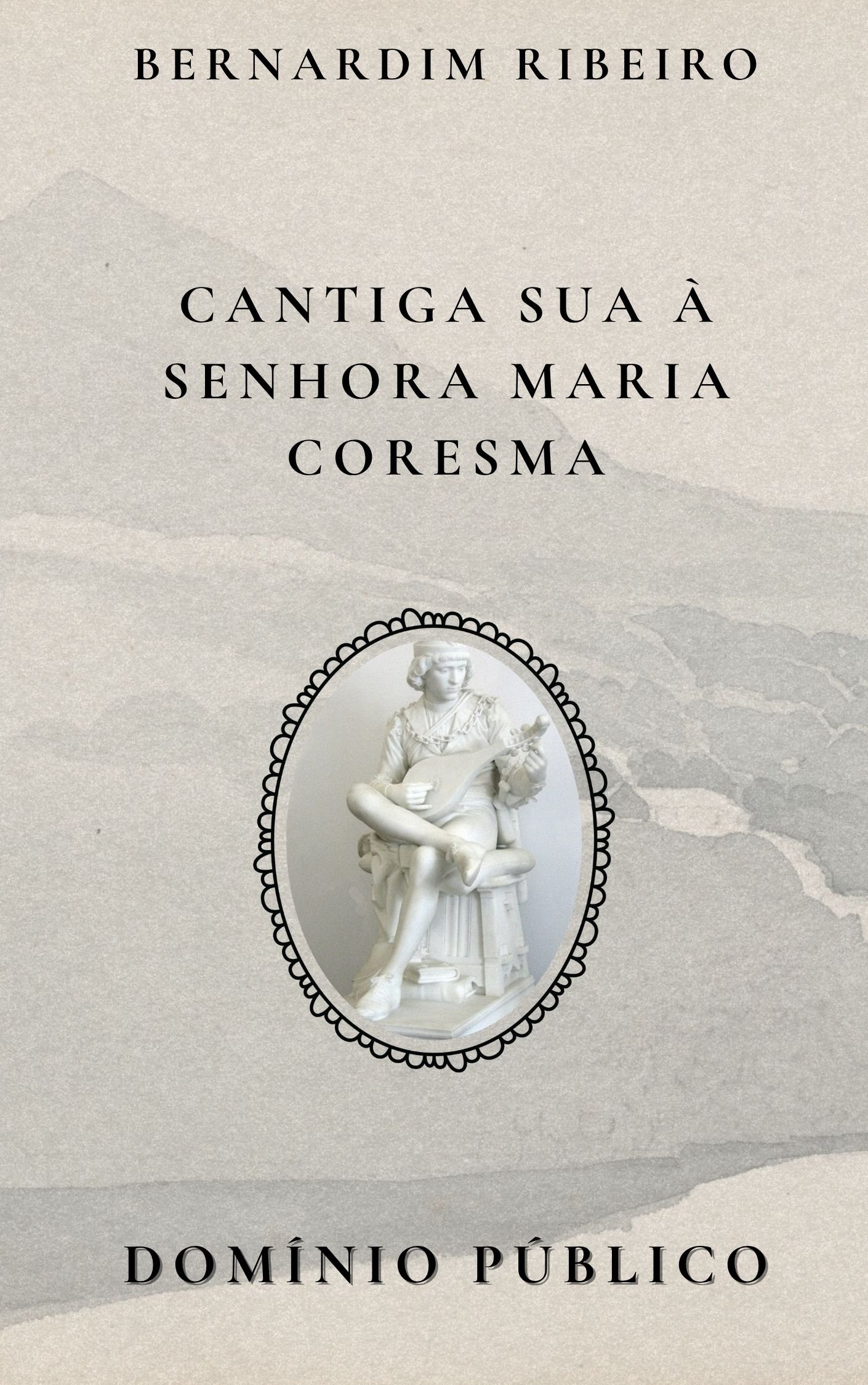 Cantiga Sua à Senhora Maria Coresma