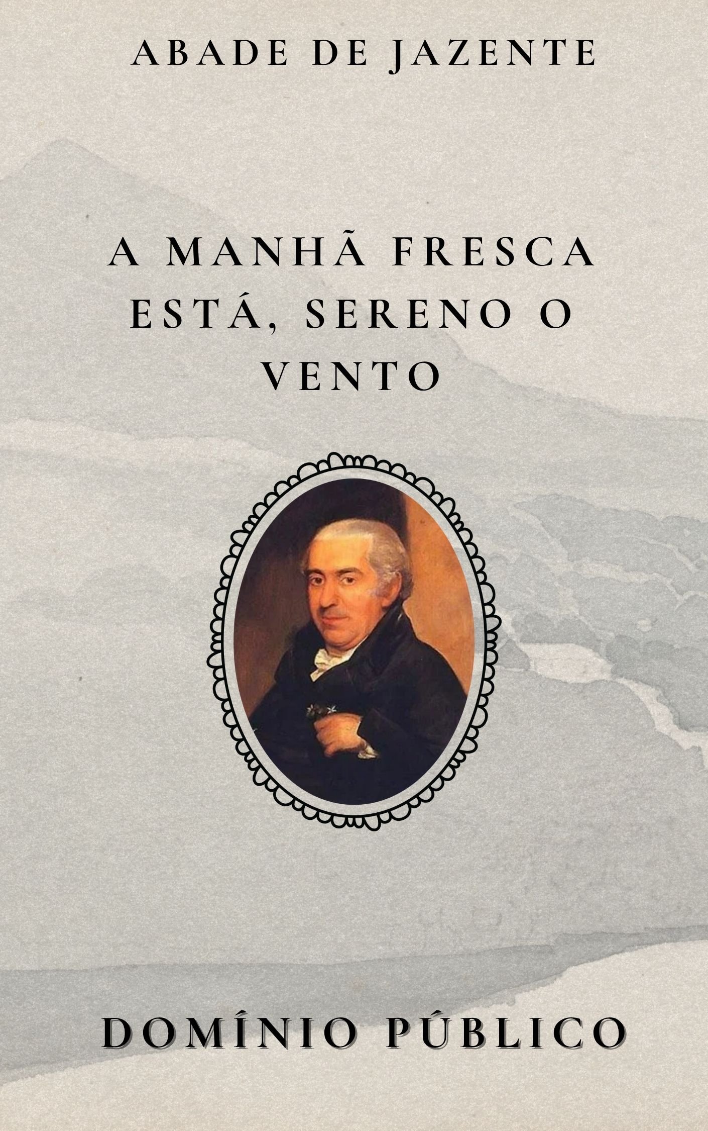 A Manhã Fresca Está, Sereno o Vento