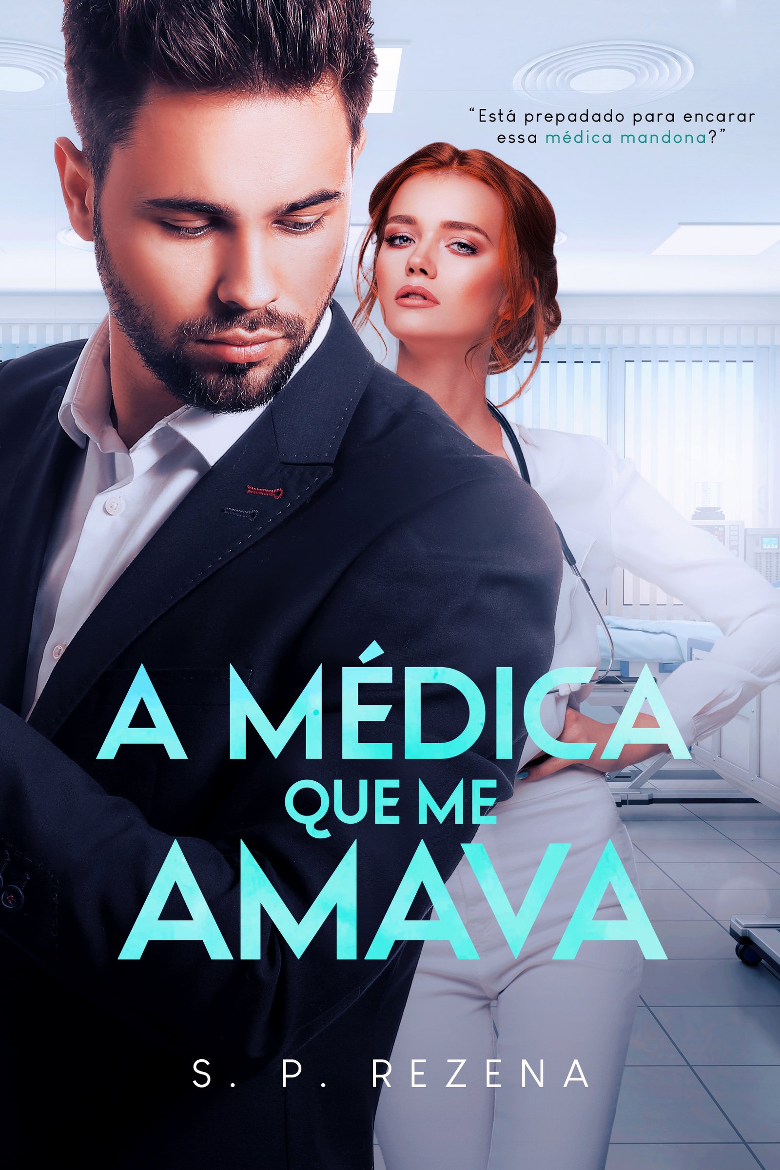 A Médica Que Me Amava