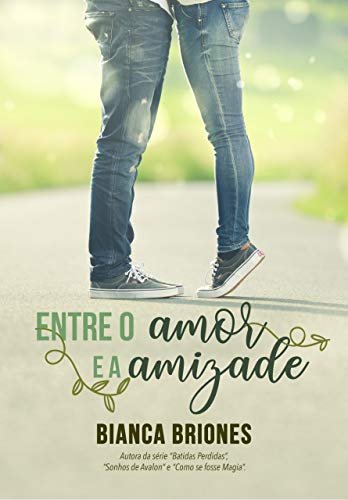 Comunidade · Entre o Amor e a Amizade