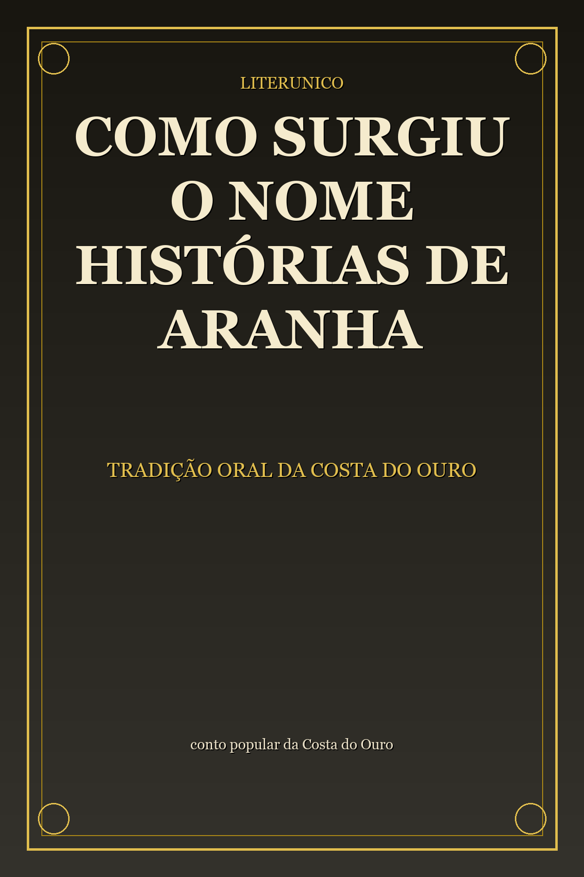 Comunidade · Como Surgiu o Nome Histórias de Aranha