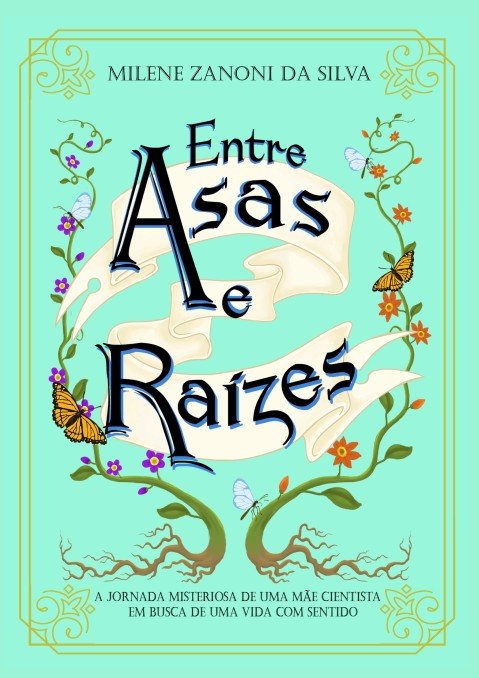 Entre Asas e Raízes