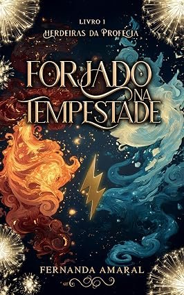 Comunidade · Forjado na Tempestade (Herdeiras da Profecia Livro 1)