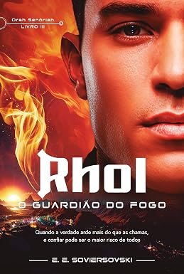 Comunidade · Rhol: O Guardião do Fogo (Drah Senóriah Livro 3)