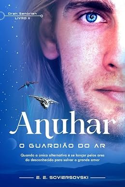 Comunidade · Anuhar: O Guardião do Ar (Drah Senóriah Livro 2)
