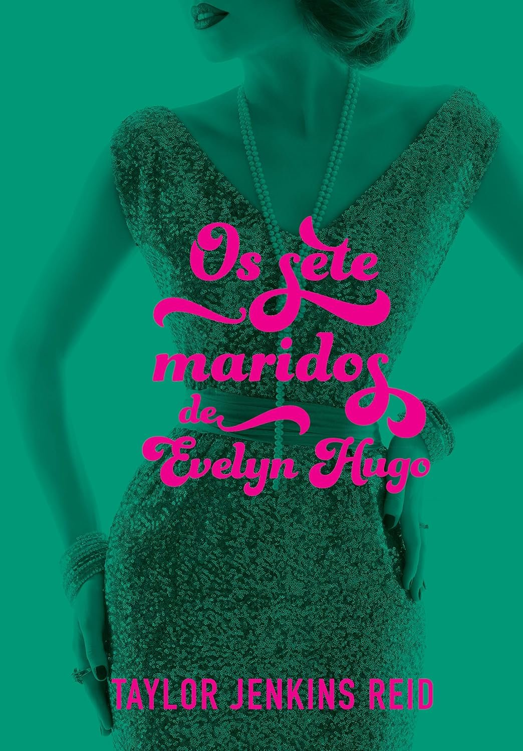 Os sete maridos de Evelyn Hugo