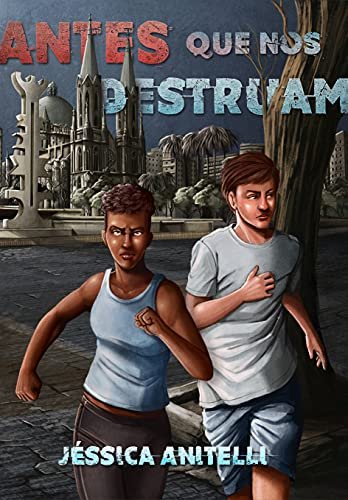 Comunidade · Antes que nos destruam