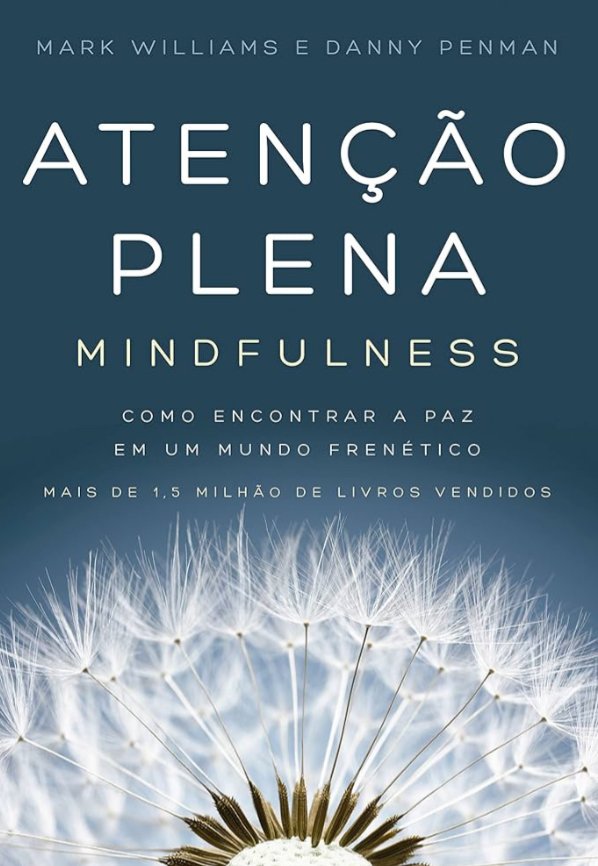 Capa de Atenção plena (Mindfulness): Como encontrar a paz em um mundo frenético
