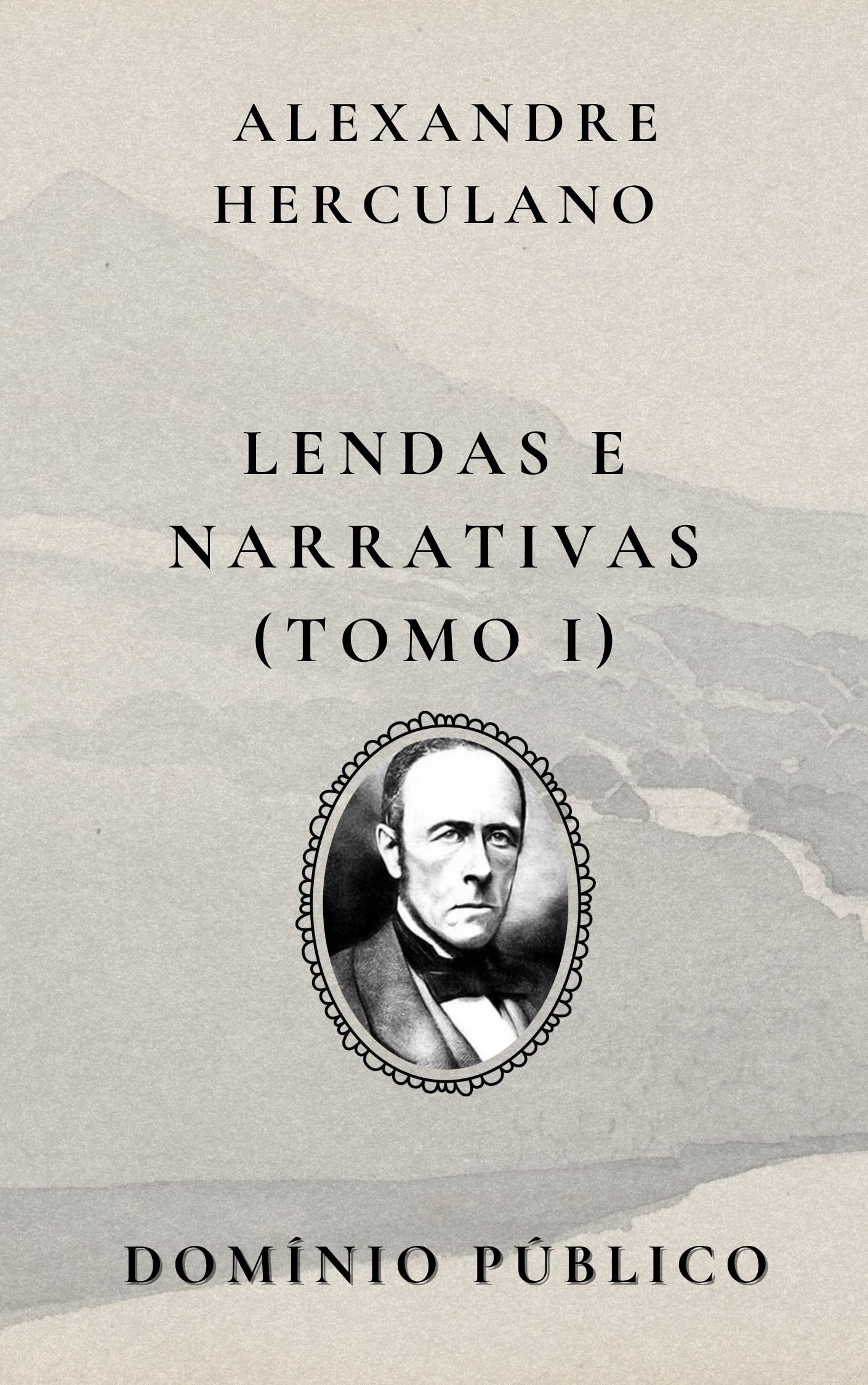 Lendas e Narrativas (Tomo I)