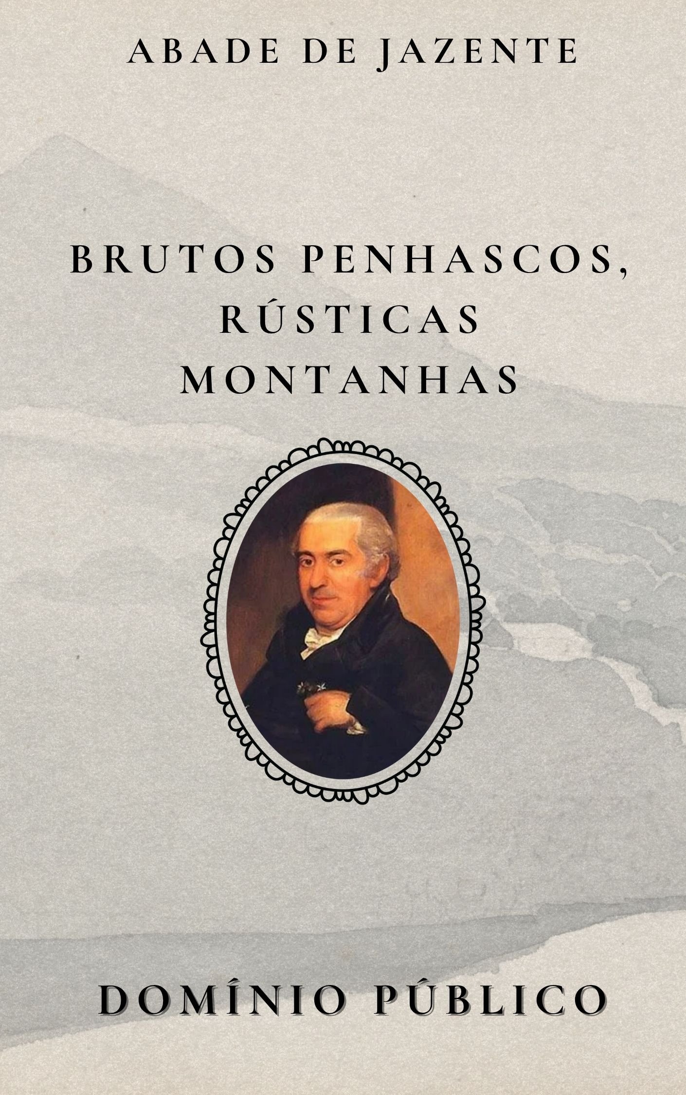 Brutos Penhascos, Rústicas Montanhas