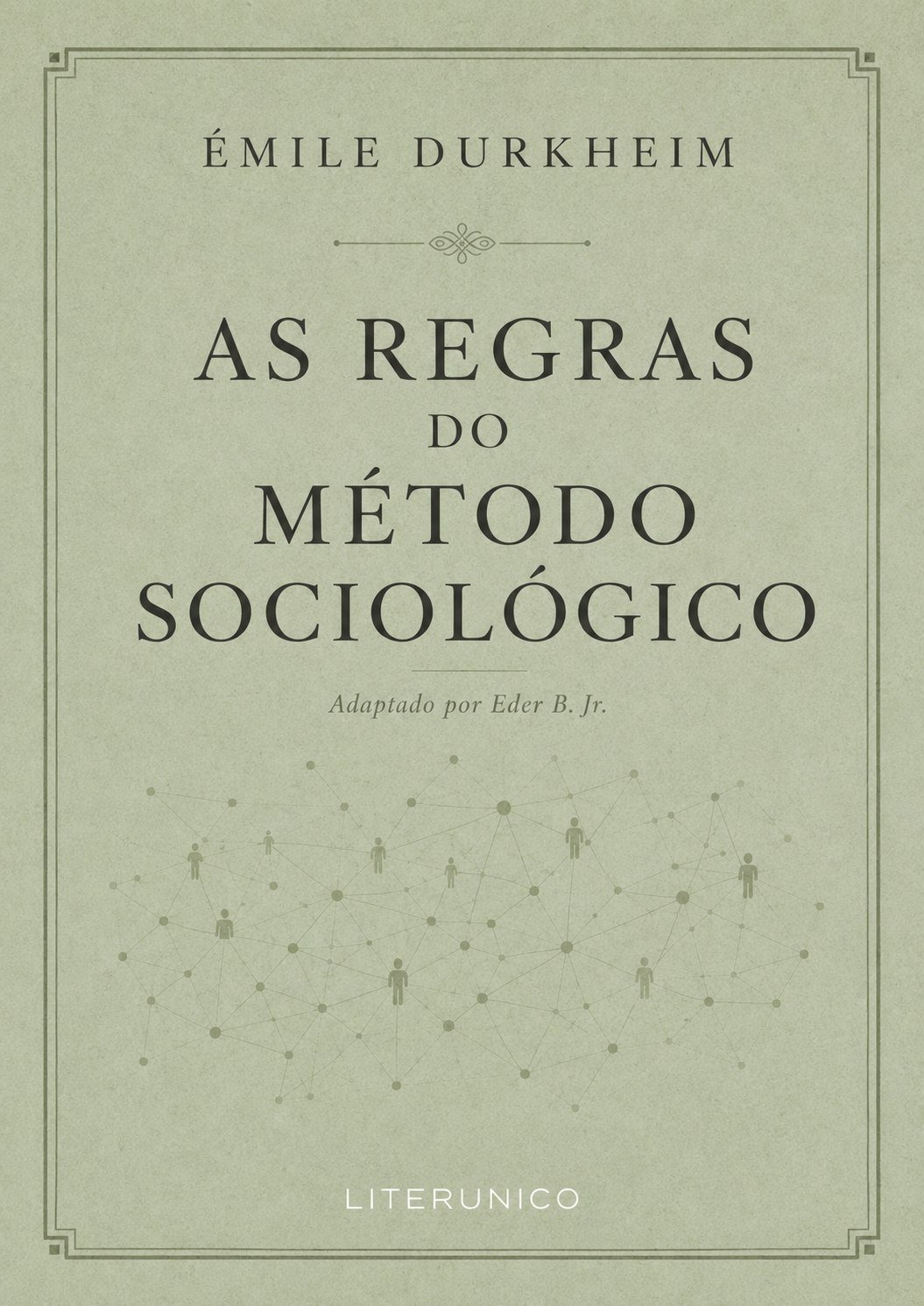 Comunidade · As Regras do Método Sociológico