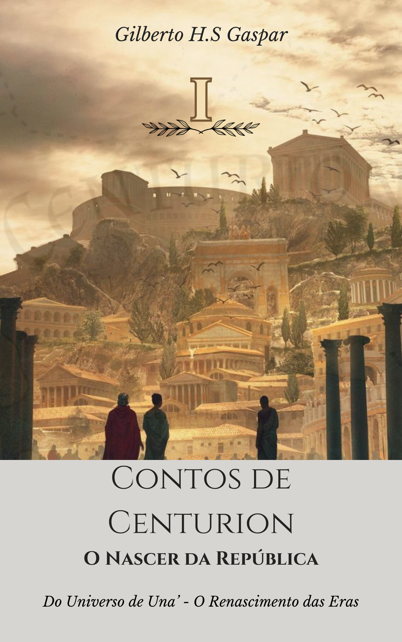 Capa de Contos de Centurion - O Nascer da República