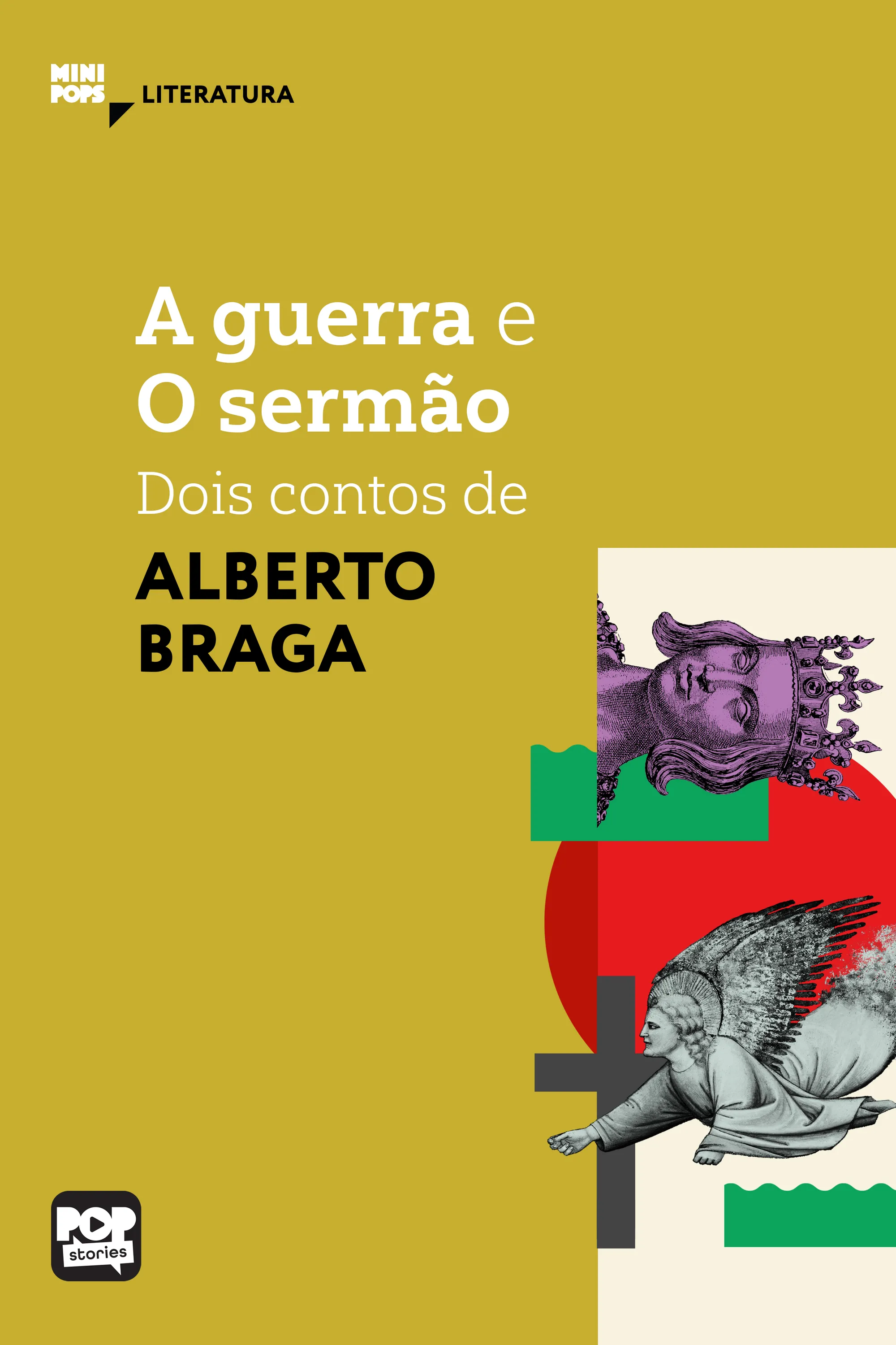 A guerra e O sermão: Dois contos de Alberto Braga