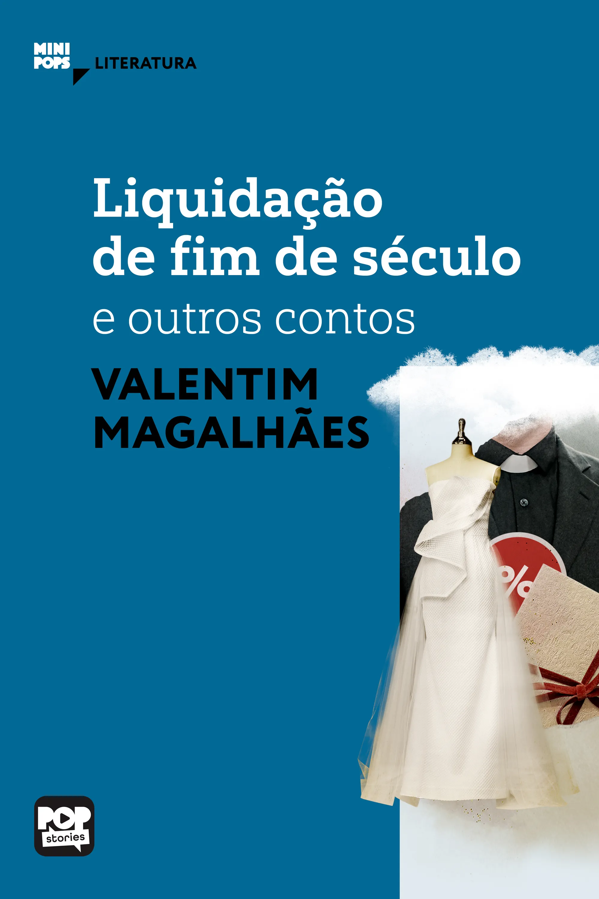 Liquidação de fim de século e outros contos