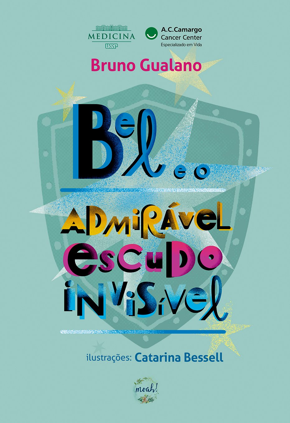 Capa de Bel e o Admirável Escudo Invisível